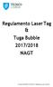 Regulamento Laser Tag & Tuga Bubble 2017/2018 NAGT