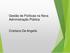 Gestão de Políticas na Nova Administração Pública. Cristiano De Angelis
