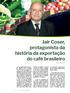Jair Coser, protagonista da história da exportação do café brasileiro