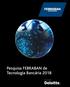 Pesquisa FEBRABAN de Tecnologia Bancária 2018