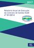 Relatório Anual de Execução Contrato de Gestão n.º 01/2014 Exercício 2017