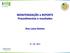 MONITORIZAÇÃO e REPORTE Procedimentos e resultados. Ana Luisa Gomes