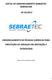 EDITAL DE CREDENCIAMENTO SEBRAETEC SEBRAE/AM Nº 01/2017. No. 01/2015