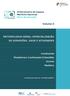 Volume II METODOLOGIA GERAL: ESPACIALIZAÇÃO DE SERVIDÕES, USOS E ATIVIDADES. Continente Plataforma Continental Estendida Açores Madeira