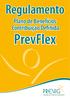 Regulamento. Guia do Participante. Plano de Benefícios Contribuição Definida. PrevFlex