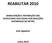 REABILITAR 2010 MANUTENÇÃO E REPARAÇÃO DAS ESTRUTURAS AFECTADAS POR REACÇÕES EXPANSIVAS DO BETÃO