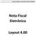 Software WorkMotor. Manual NF-e Versão Build Nota Fiscal Eletrônica. Layout 4.00