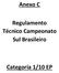 Anexo C. Regulamento Técnico Campeonato Sul Brasileiro. Categoria 1/10 EP