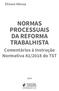 NORMAS PROCESSUAIS DA REFORMA TRABALHISTA