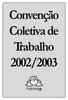 Coletiva de Trabalho 2002/2003