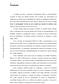 Nesse sentido, segundo Carvalho (2000 apud Mioto et al., 2007), embora as formas de se construir famílias tenham se alterado, estas não perderam a