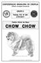 Fédération Cynologique Internationale. GRUPO 5 Padrão FCI N o /01/2011. Padrão Oficial da Raça CHOW CHOW