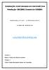 FORMAÇÃO CONTINUADA EM MATEMÁTICA Fundação CECIERJ/Consórcio CEDERJ
