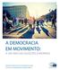 A DEMOCRACIA EM MOVIMENTO: