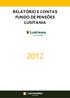 RELATÓRIO E CONTAS FUNDO DE PENSÕES LUSITANIA