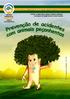 SUMÁRIO 1. PREVENÇÃO DE ACIDENTES DE TRABALHO COM ANIMAIS PEÇONHENTOS ESCORPIÃO SERPENTE ARANHA LACRAIA 09 6.