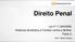 Direito Penal. Lei nº /2006. Violência doméstica e Familiar contra a Mulher. Parte 3. Prof.ª Maria Cristina