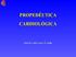 PROPEDÊUTICA CARDIOLÓGICA. Prof. Dr. Carlos Cezar I. S. Ovalle