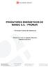 PRODUTORES ENERGETICOS DE MANSO S.A. - PROMAN. 1ª Emissão Pública de Debêntures