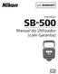 Speedlight SB-500. Manual do Utilizador (com Garantia)