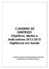 CADERNO DE DIRETRIZES Objetivos, Metas e Indicadores Vigilância em Saúde