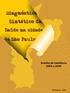 Diagnostico. Sintético da. de Sao Paulo. Saude na cidade. Análise de tendência 2004 a Fevereiro