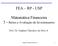 FEA RP - USP. Matemática Financeira 3 - Séries e Avaliação de Investimentos