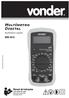 MULTÍMETRO DIGITAL MDV Manual de Instruções Leia antes de usar Manual de instrucciones Lea antes de usar. Multímetro Digital