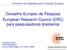 Conselho Europeu de Pesquisa European Research Council (ERC) para pesquisadores brasileiros