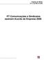 Clipping de Media 13 e 14 de Maio de PT Comunicações e Sindicatos assinam Acordo de Empresa 2008