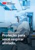 Catálogo de Respiradores de Pressão Positiva. Proteção para você respirar aliviado.