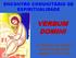 ENCONTRO COMUNITÁRIO DE ESPIRITUALIDADE VERBUM DOMINI. A Palavra do Senhor permanece para sempre. (1Pe 1,25)