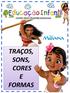 TRAÇOS, SONS, CORES E FORMAS