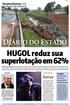 HUGOL reduz sua superlotação em 62% Diário do Estado. Marginal Botafogo sofre novamente com temporal p4. #hashtag Dança. Radar