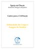 Igreja em Oração Semanário litúrgico-catequético. Cantos para a Celebração. Solenidade do Corpo e Sangue do Senhor