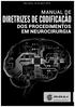 Manual de Diretrizes de Codificação dos Procedimentos em Neurocirurgia (MCPN)