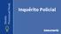 Direito. Processual Penal. Inquérito Policial