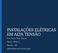 INSTALAÇÕES ELÉTRICAS EM ALTA TENSÃO. Prof. Pierre Vilar Dantas Turma: 0042-A Horário: 2N ENCONTRO DE 19/02/2018