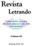 Revista. Letrando. Acima de nós, em redor de nós as palavras voam. E às vezes pousam. Volume III. (Cecília Meireles)