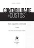 Custos. contabilidade. Teoria e questões comentadas. Ricardo j. ferreira. 11ª edição. Inclui Análise das Demonstrações Contábeis. Rio de Janeiro 2018