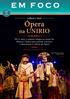 INFORMATIVO ELETRÔNICO DA UNIVERSIDADE FEDERAL DO ESTADO DO RIO DE JANEIRO. Edição 15 outubro/2018. cultura e lazer. Ópera