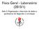 Física Geral - Laboratório (2013/1) Aula 2: Organização e descrição de dados e parâmetros de dispersão e correlação