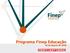Programa Finep Educação 01 de Agosto de 2018