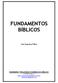 FUNDAMENTOS BÍBLICOS. Por Evaristo Filho. SEMINÁRIO TEOLÓGICO EVANGÉLICO BÍBLICO SETEB Global