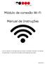 Módulo de conexão Wi-Fi. Manual de Instruções