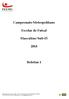Campeonato Metropolitano. Escolar de Futsal. Masculino Sub-15. Boletim 1