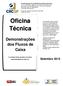 Oficina Técnica. Demonstrações dos Fluxos de Caixa. O conteúdo desta apostila é de inteira responsabilidade do autor (a).