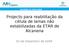 Projecto para reabilitação da célula de lamas não estabilizadas da ETAR de Alcanena. 02 de Dezembro de 2009