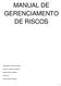 MANUAL DE GERENCIAMENTO DE RISCOS