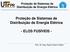 Proteção de Sistemas de Distribuição de Energia Elétrica - ELOS FUSÍVEIS -